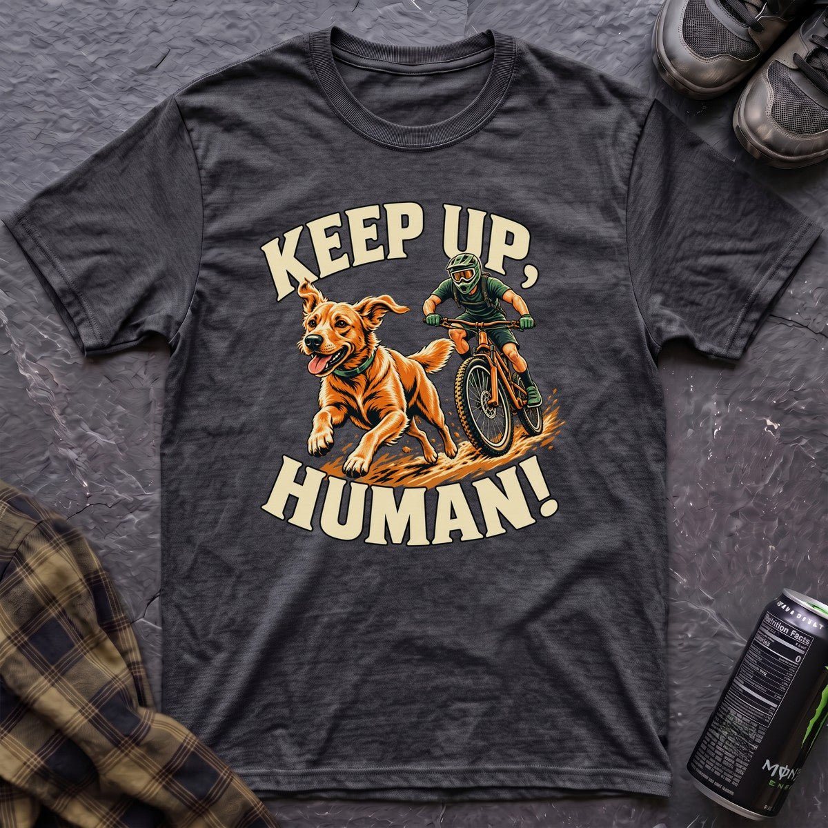 Keep Up, Human! T-Shirt - AspenCrestOutdoors