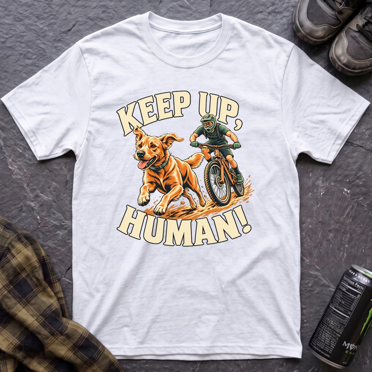 Keep Up, Human! T-Shirt - AspenCrestOutdoors