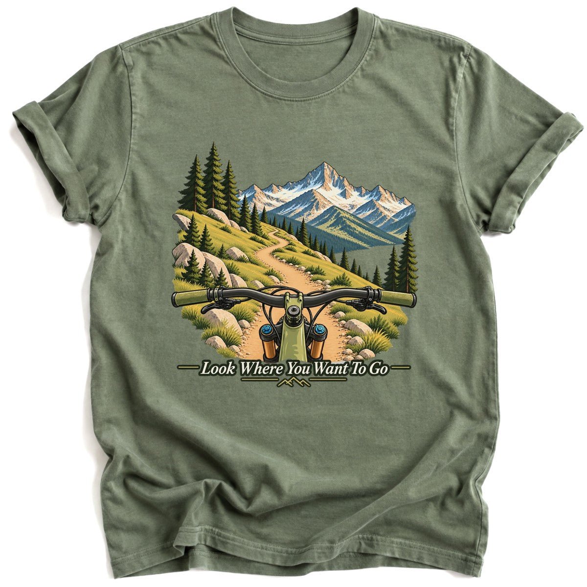 Look Where You Want To Go T-Shirt - AspenCrestOutdoors