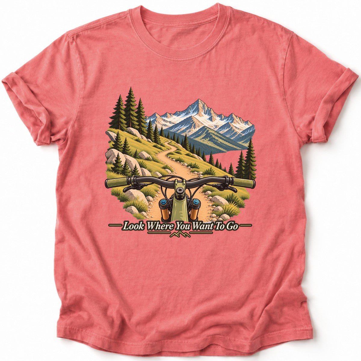 Look Where You Want To Go T-Shirt - AspenCrestOutdoors