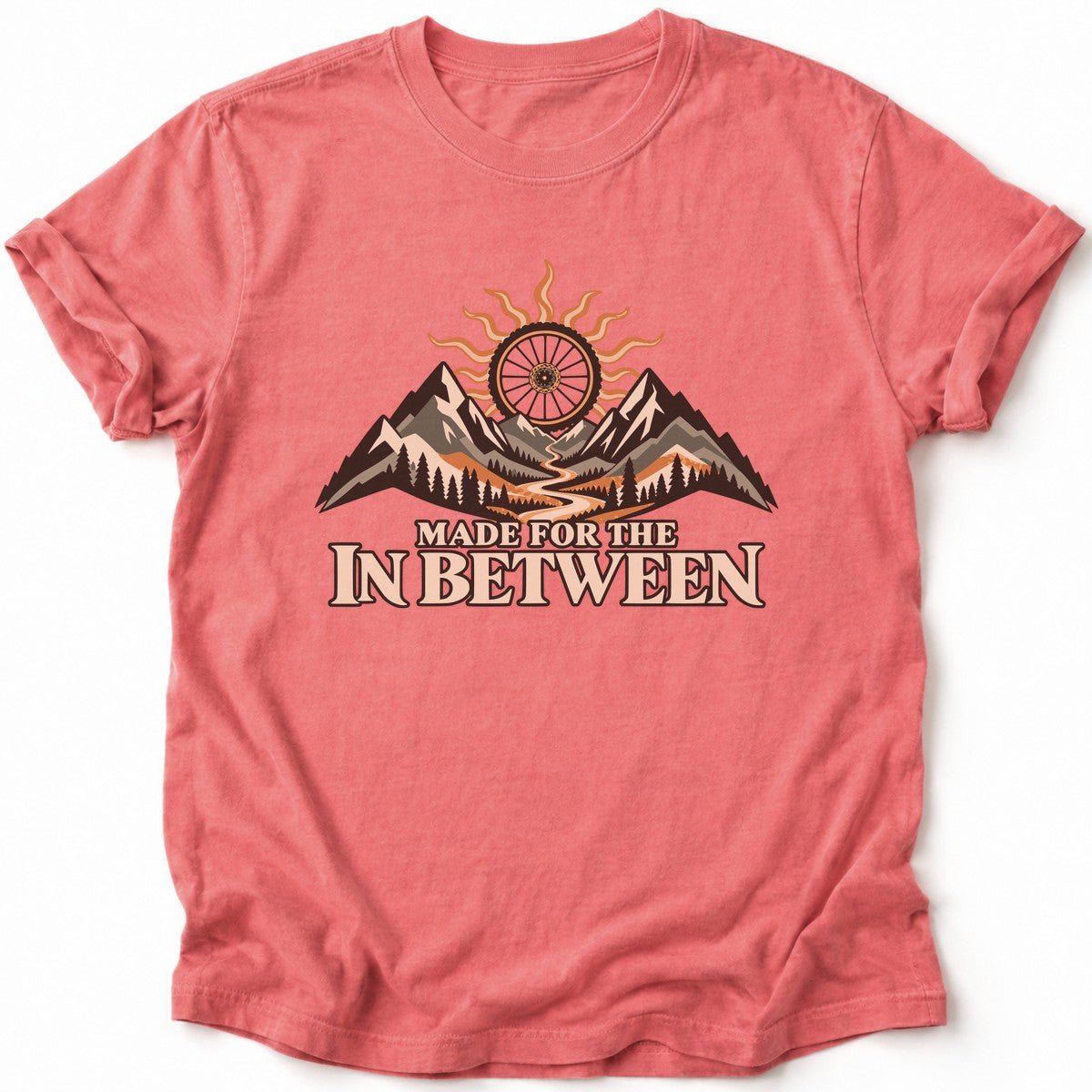 Made For The In Between T-Shirt - AspenCrestOutdoors
