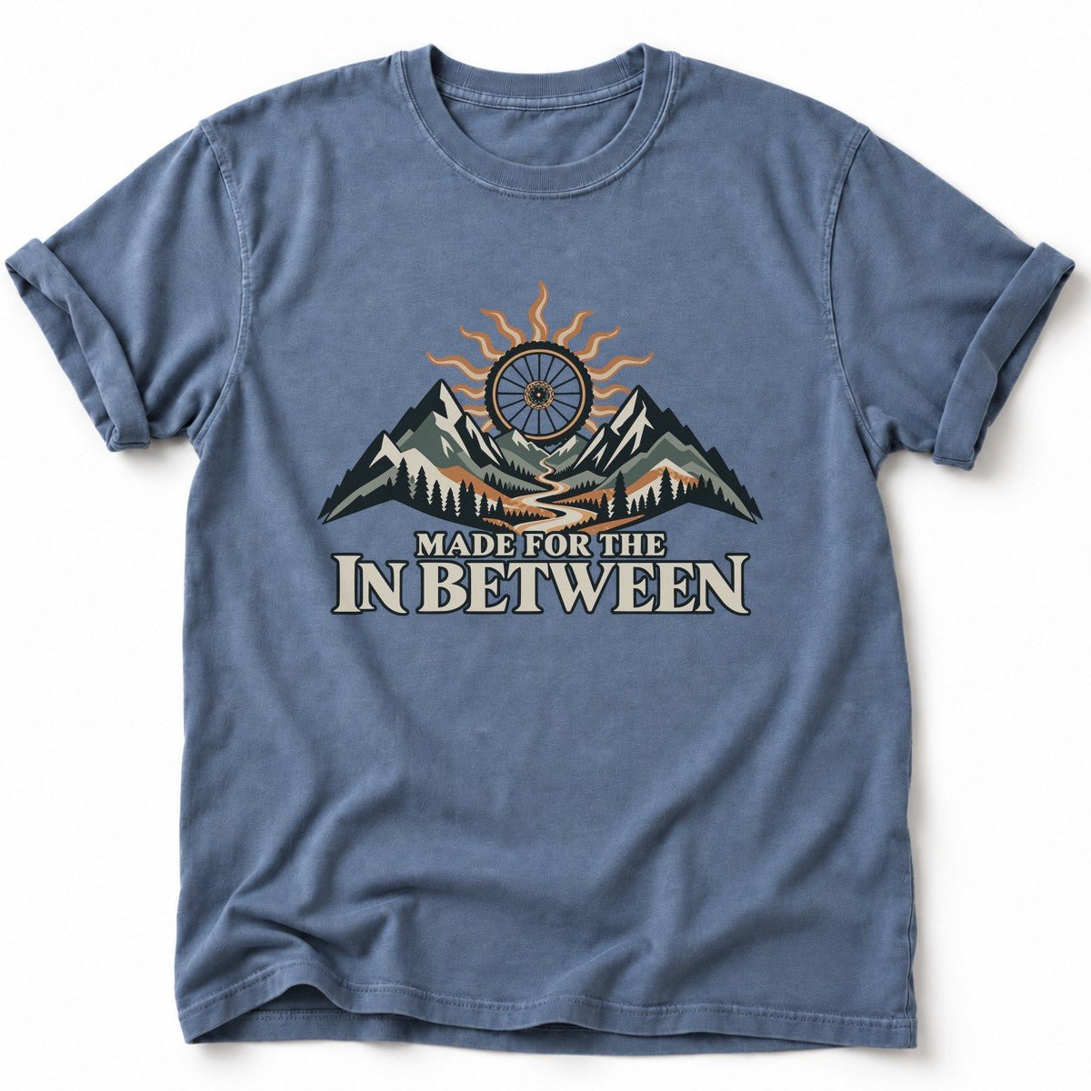 Made For The In Between T-Shirt - AspenCrestOutdoors