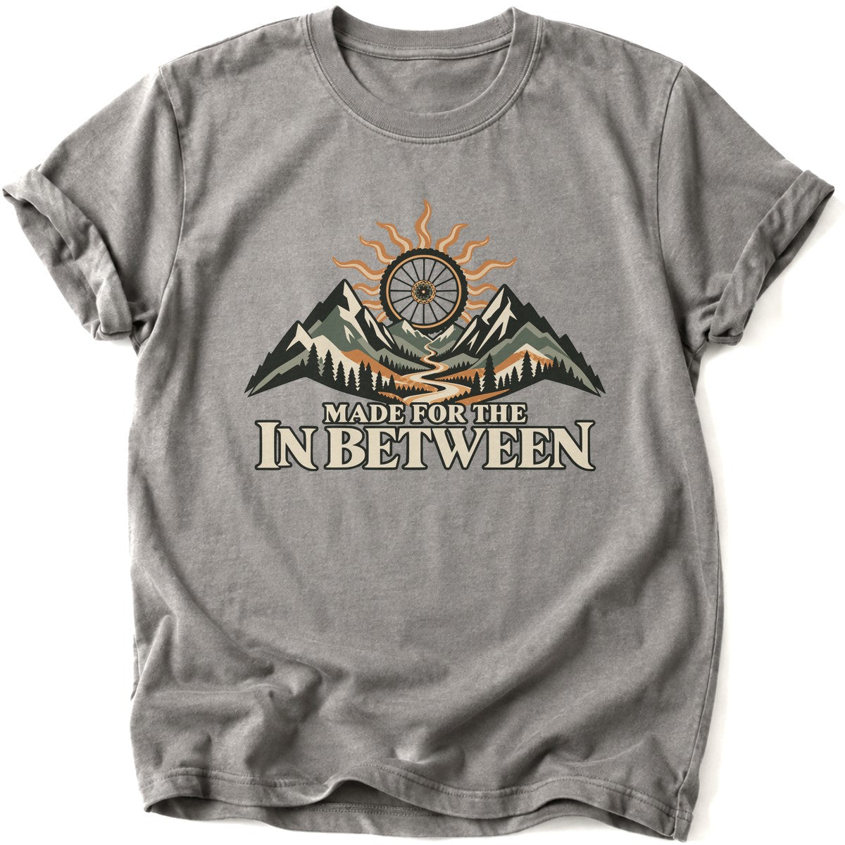 Made For The In Between T-Shirt - AspenCrestOutdoors