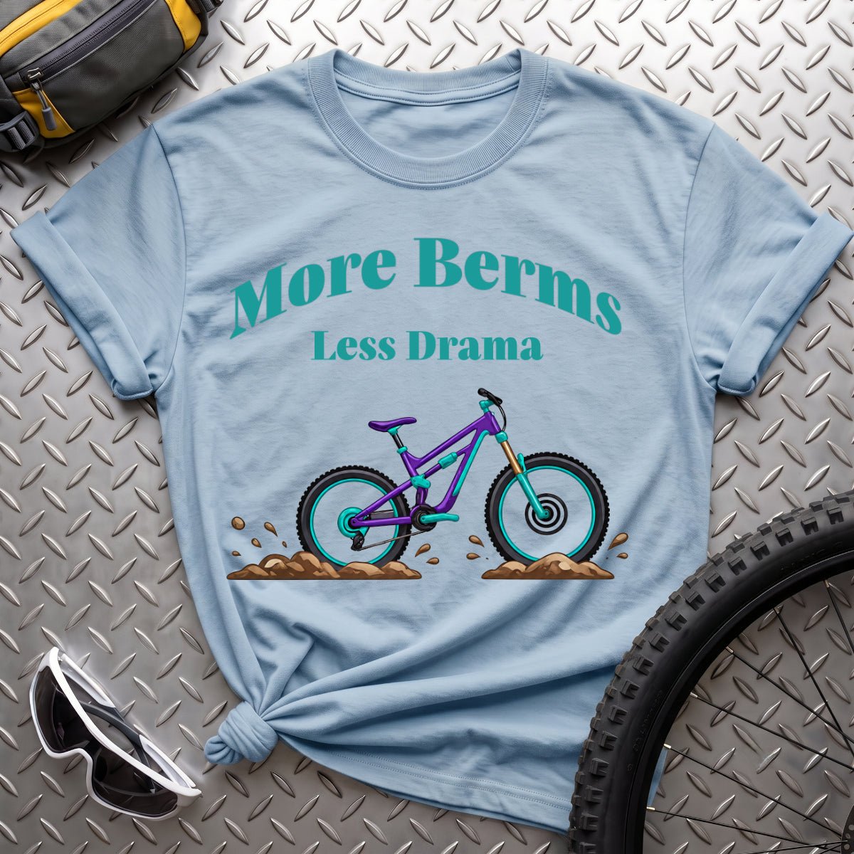 More Berms Less Drama T-Shirt - AspenCrestOutdoors