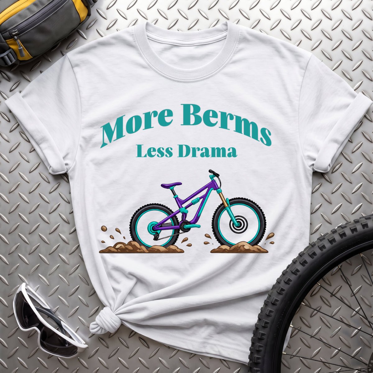 More Berms Less Drama T-Shirt - AspenCrestOutdoors