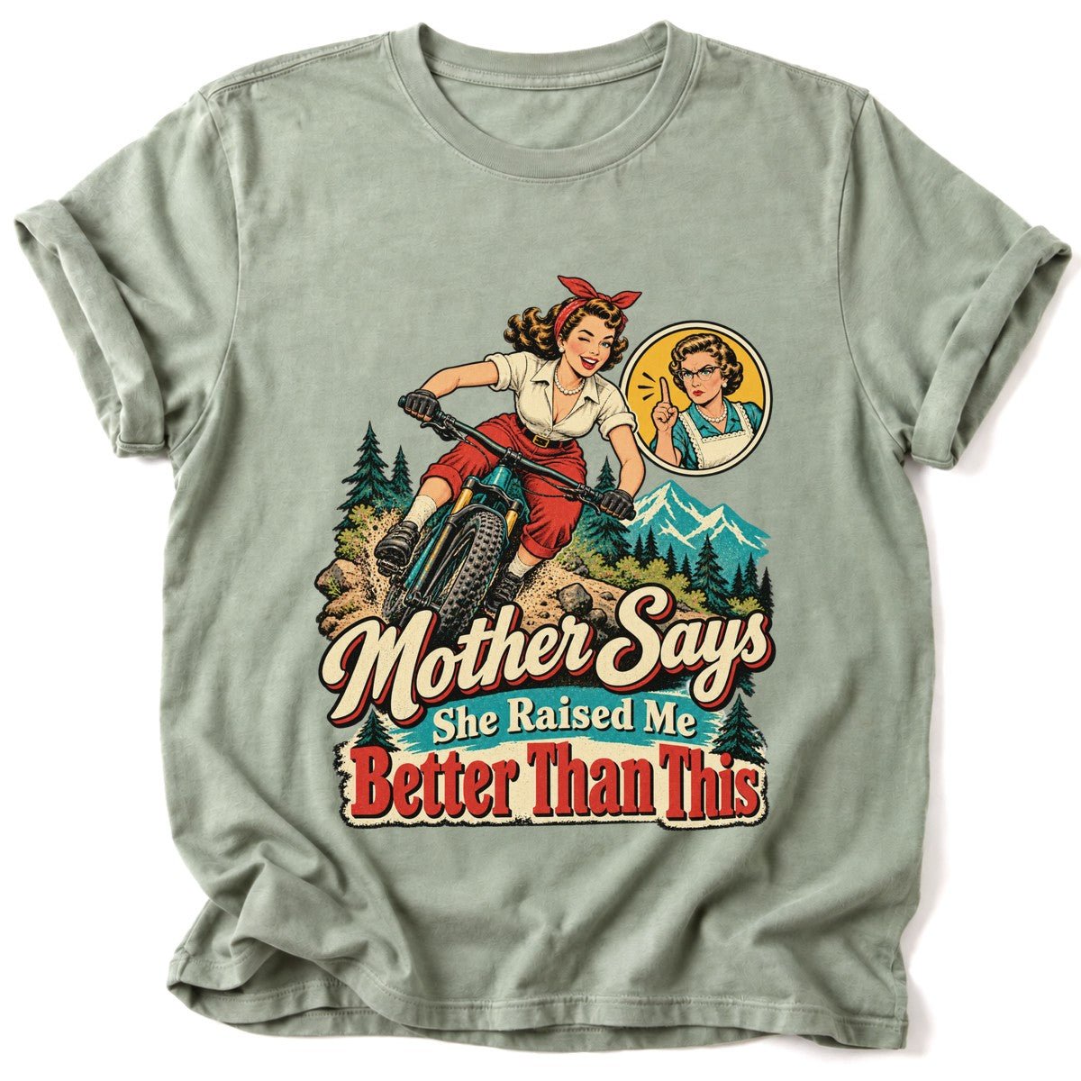 Mother Says T-Shirt - AspenCrestOutdoors