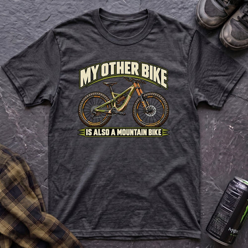 My Other Bike T-Shirt - AspenCrestOutdoors