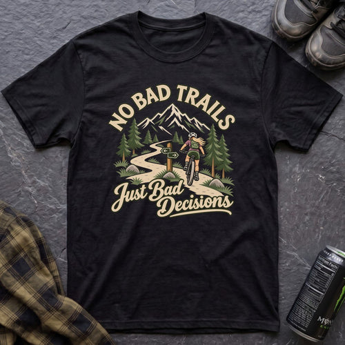 No Bad Trails T-Shirt - AspenCrestOutdoors