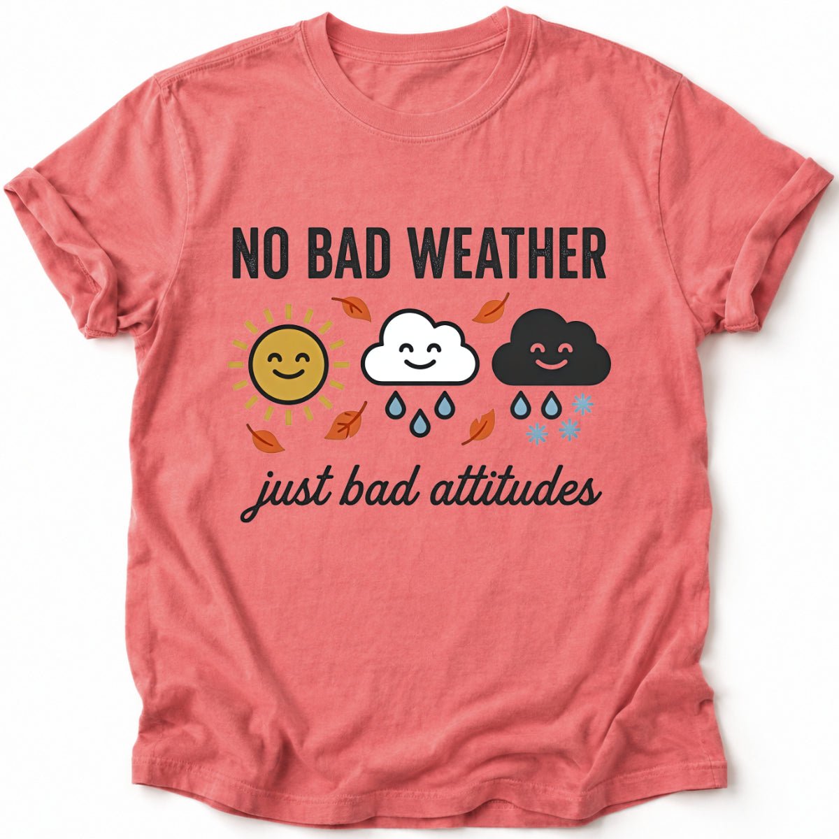 No Bad Weather T-Shirt - AspenCrestOutdoors