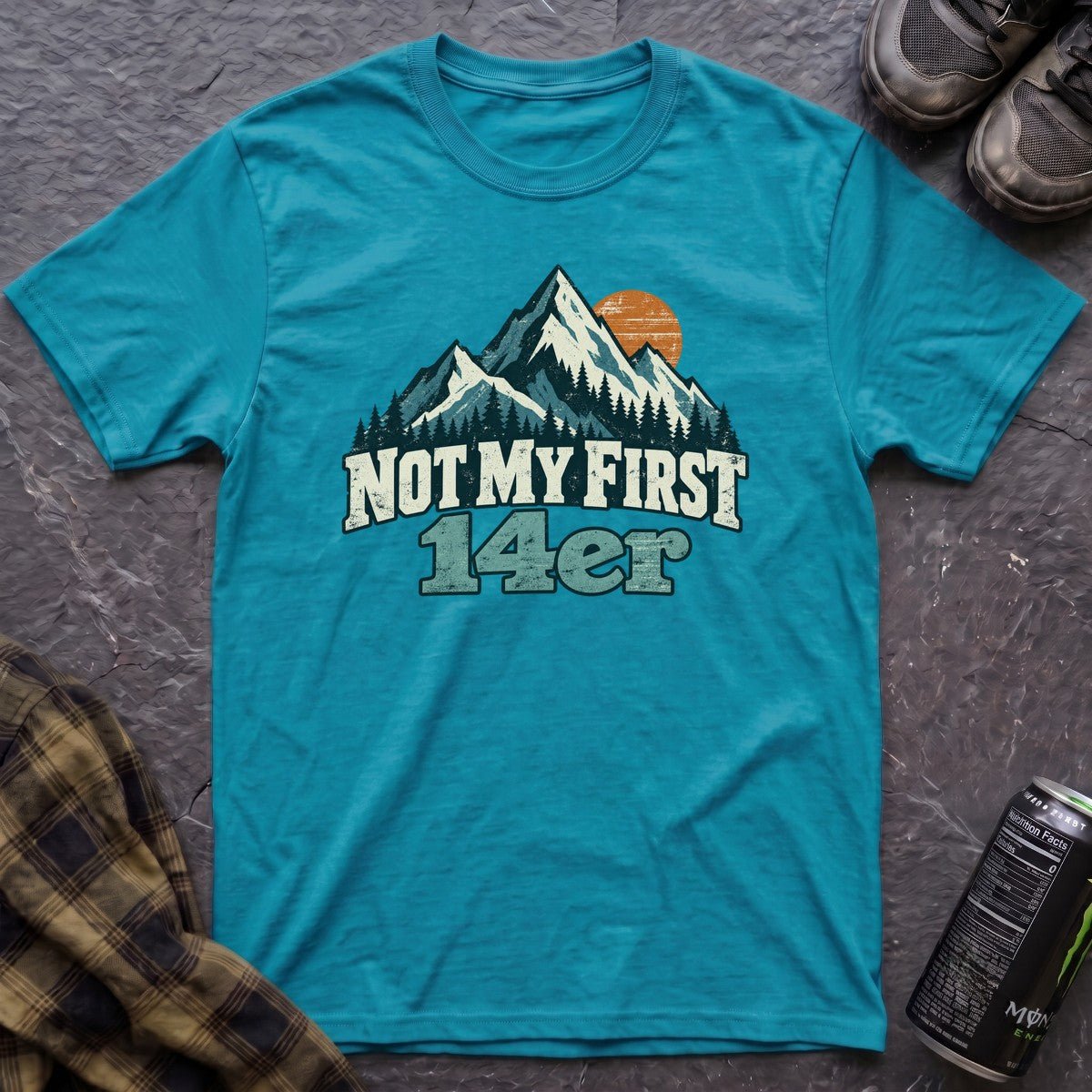 Not My First 14er T-Shirt - AspenCrestOutdoors