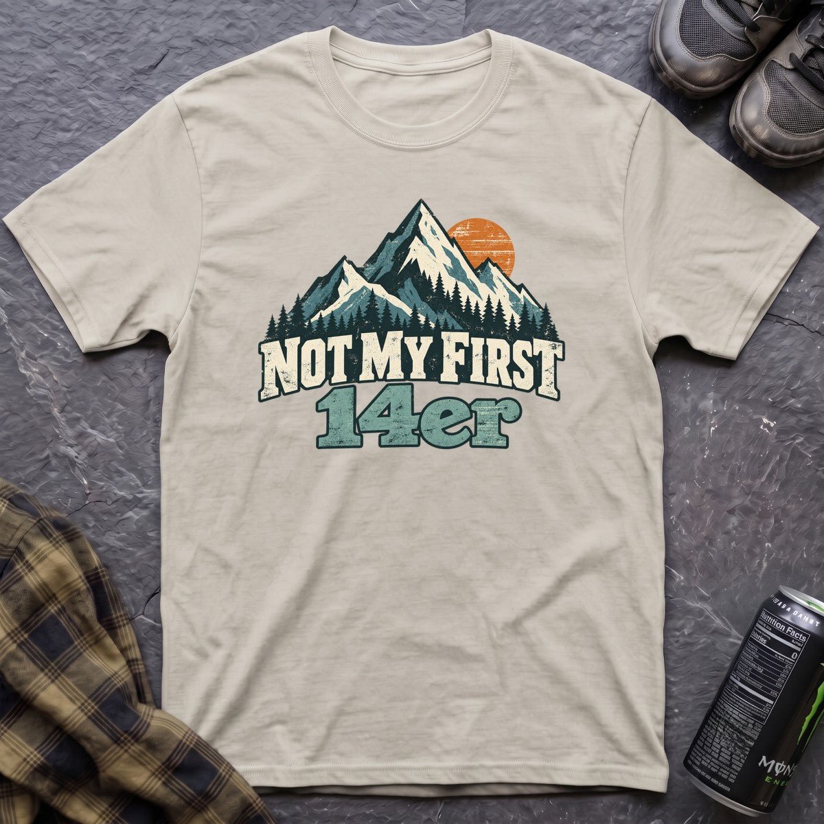 Not My First 14er T-Shirt - AspenCrestOutdoors