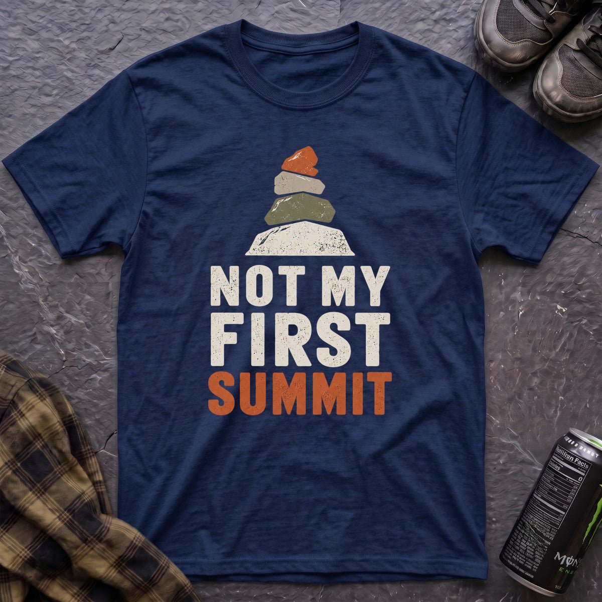 Not My First Summit T-Shirt - AspenCrestOutdoors