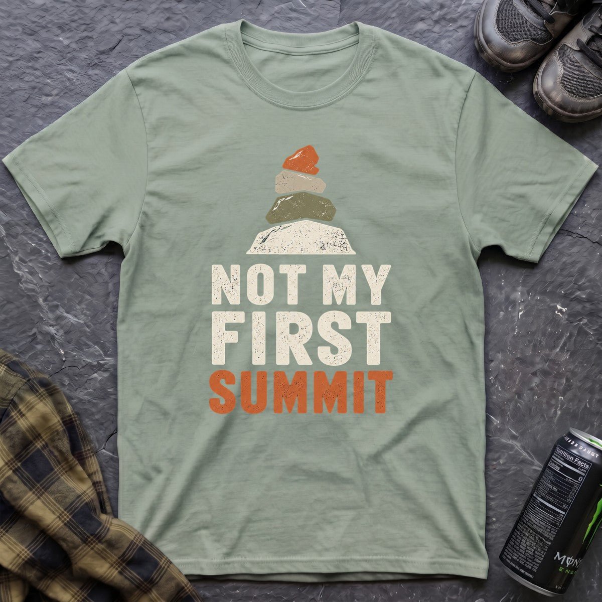 Not My First Summit T-Shirt - AspenCrestOutdoors