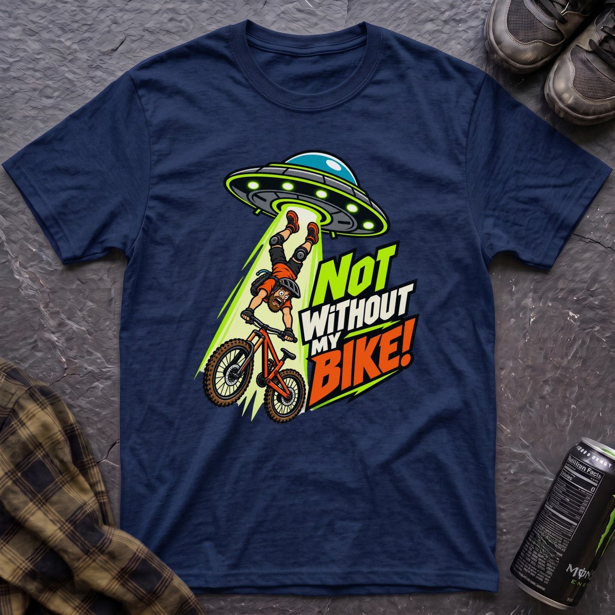 Not Without My Bike! T-Shirt - AspenCrestOutdoors