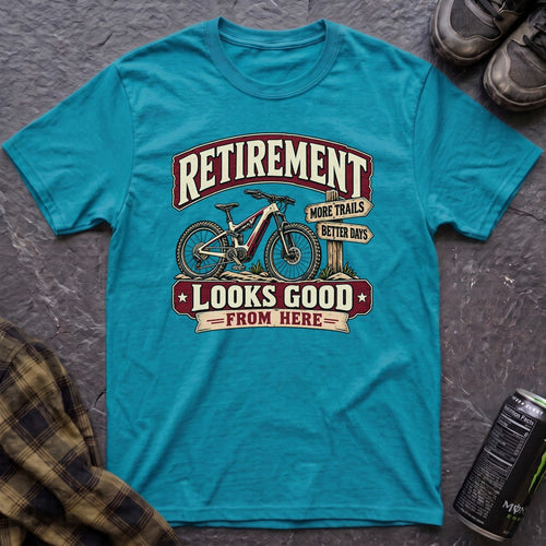 Retirement Looks Good T-Shirt - AspenCrestOutdoors
