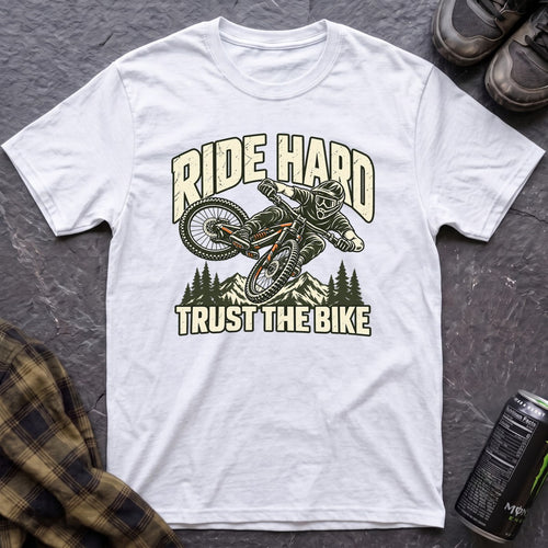 Ride Hard Trust the Bike T-Shirt - AspenCrestOutdoors