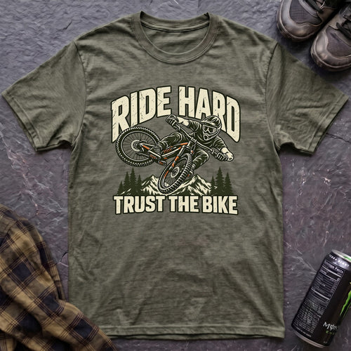 Ride Hard Trust the Bike T-Shirt - AspenCrestOutdoors