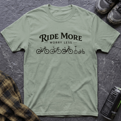 Ride More Worry Less T-Shirt - AspenCrestOutdoors