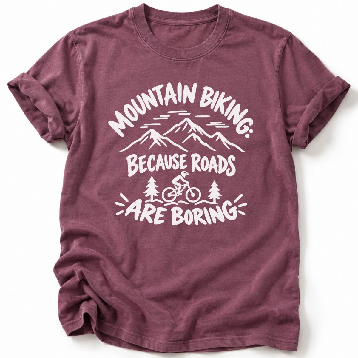 Road are Boring T-Shirt - AspenCrestOutdoors