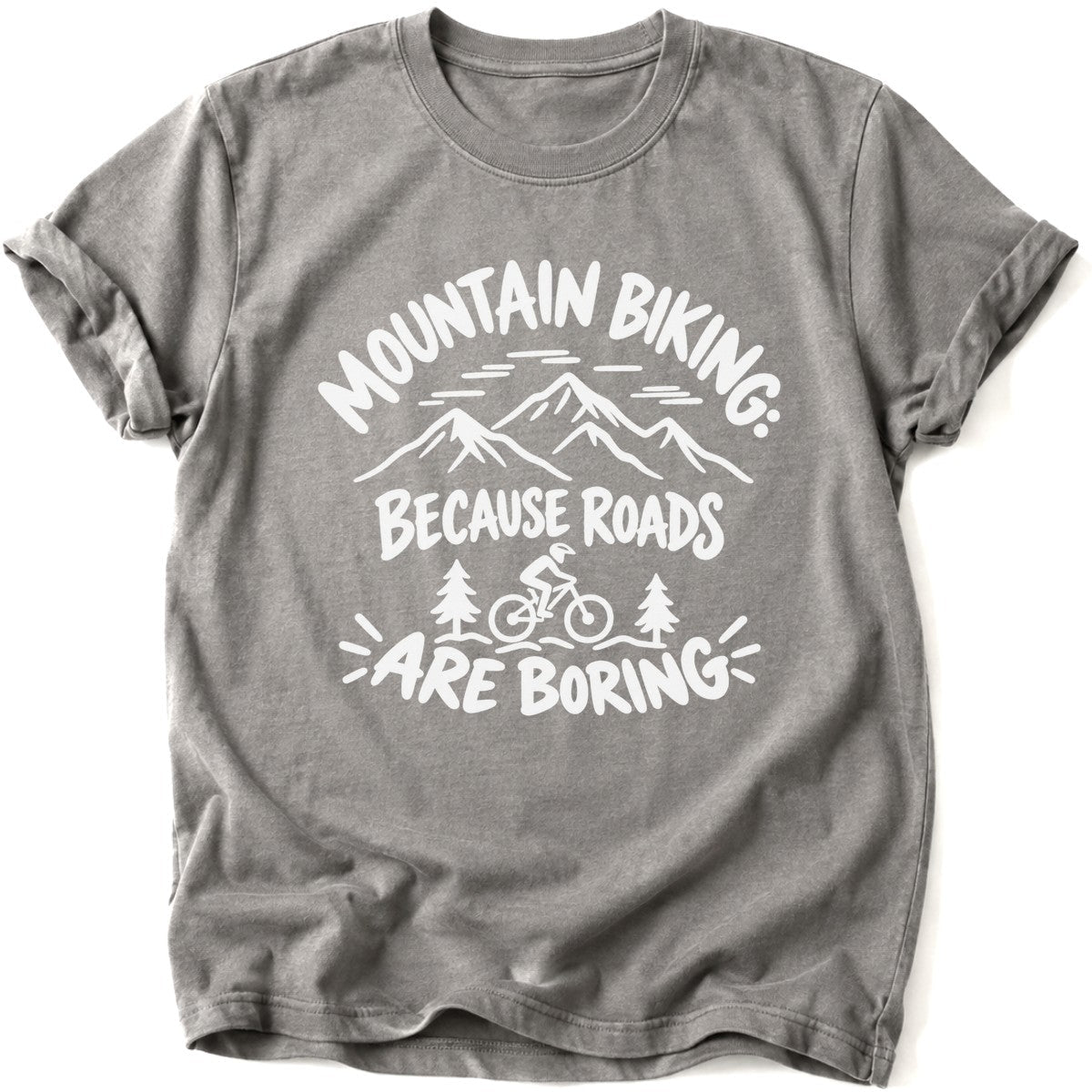 Road are Boring T-Shirt - AspenCrestOutdoors