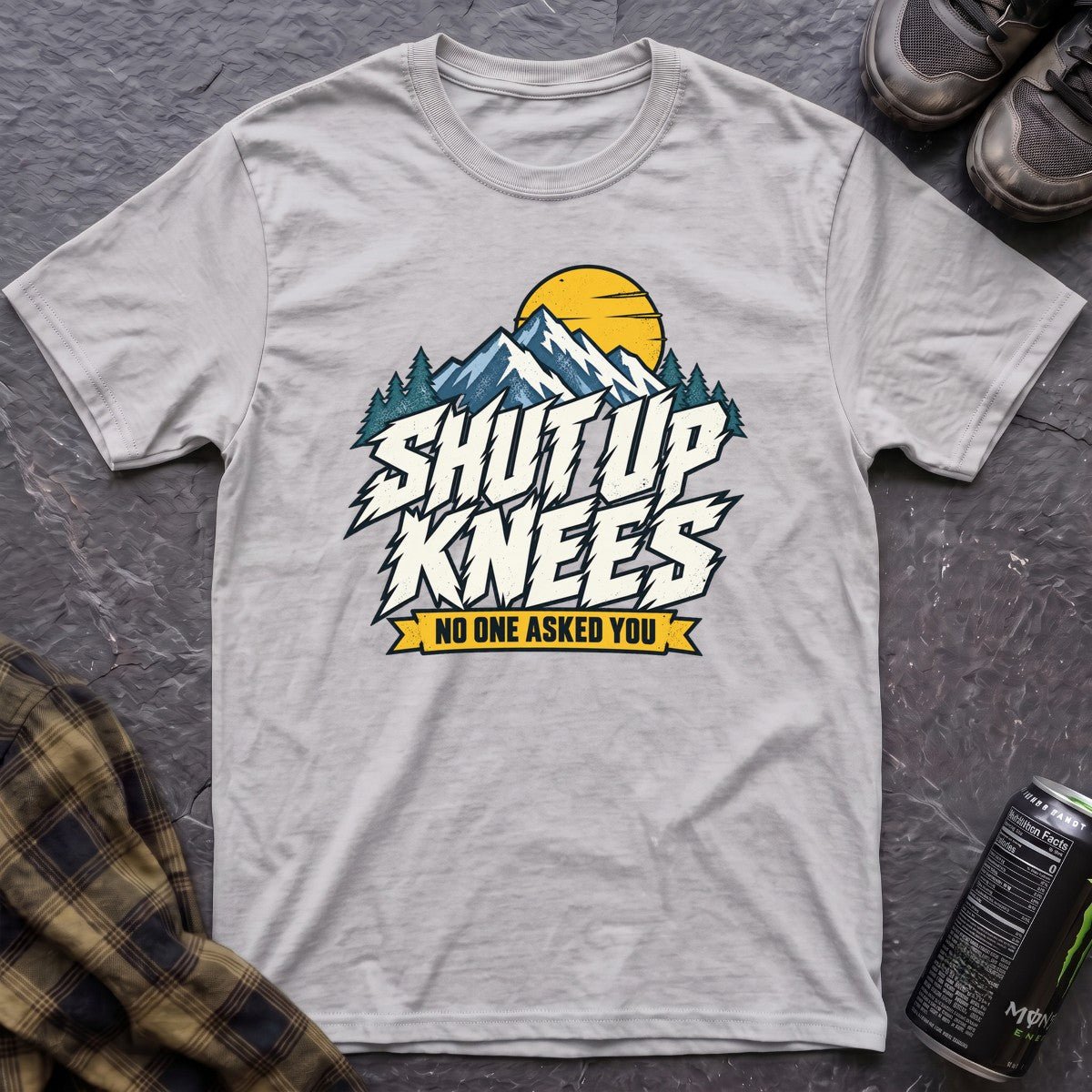 Shut Up Knees T-Shirt - AspenCrestOutdoors
