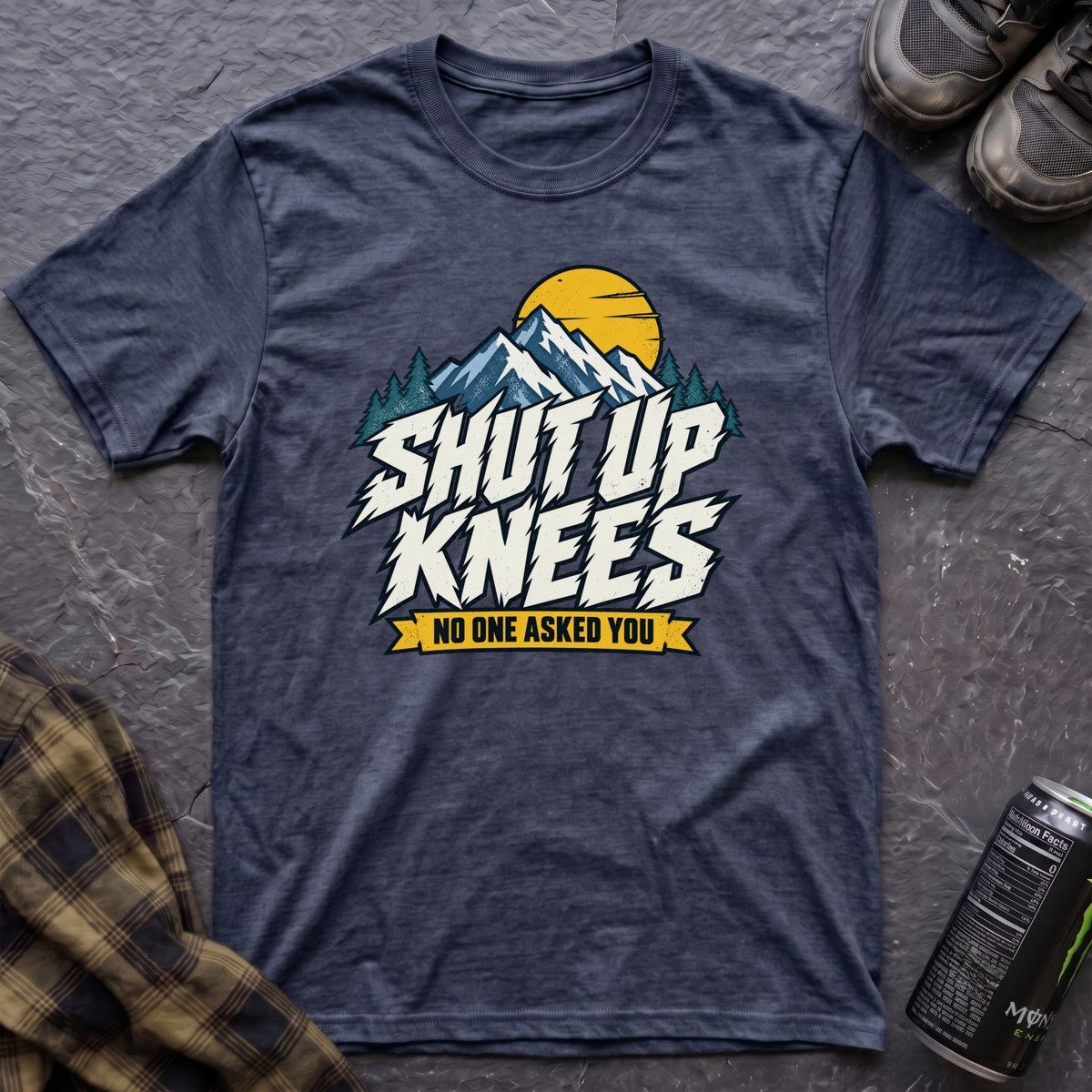 Shut Up Knees T-Shirt - AspenCrestOutdoors