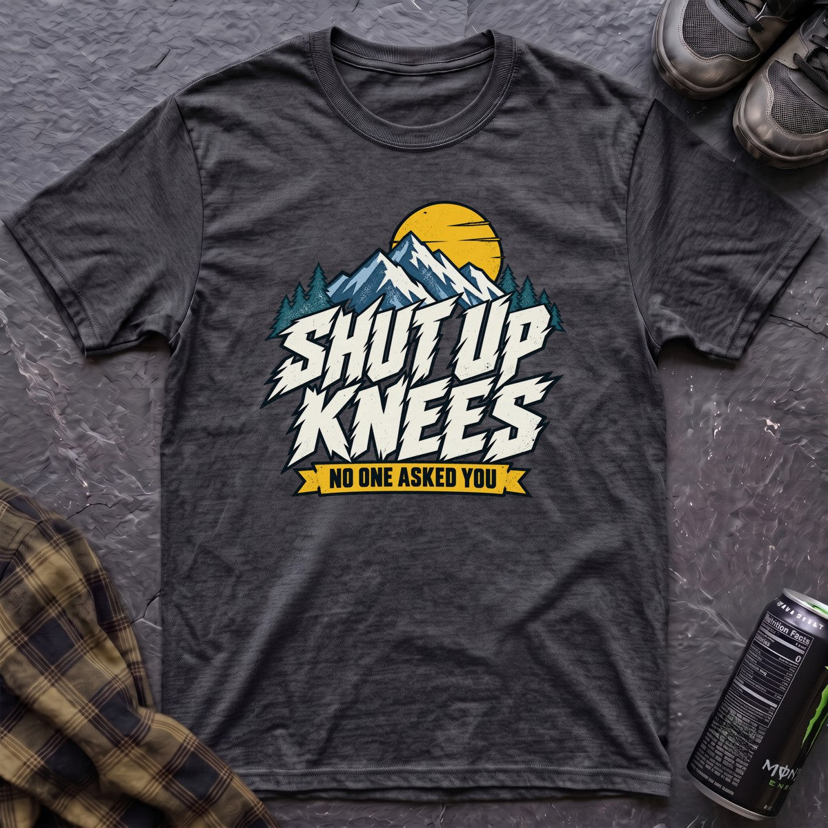 Shut Up Knees T-Shirt - AspenCrestOutdoors