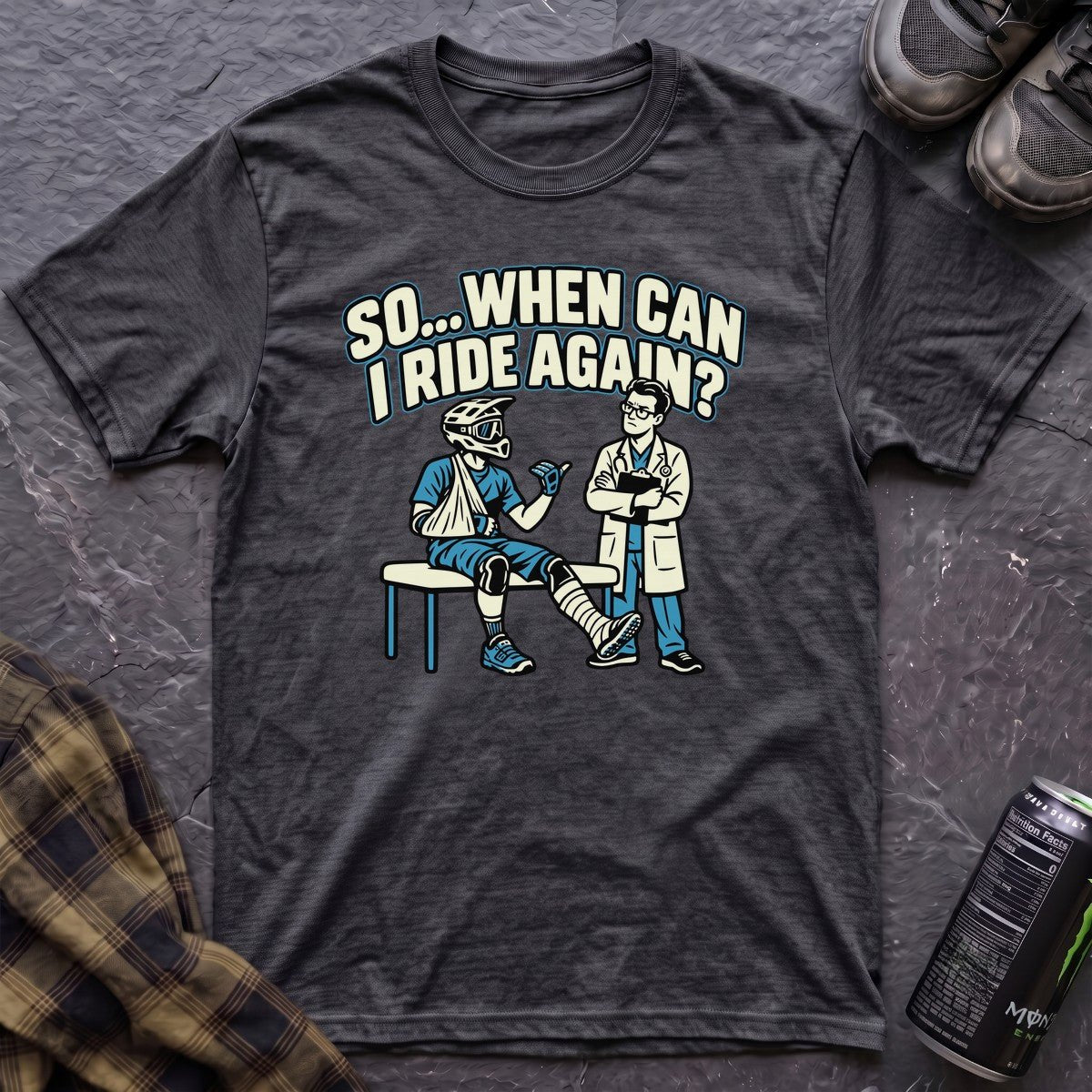 So When Can I Ride Again T-Shirt - AspenCrestOutdoors