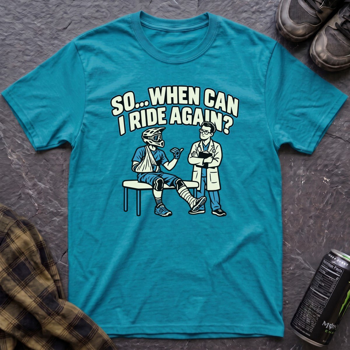 So When Can I Ride Again T-Shirt - AspenCrestOutdoors
