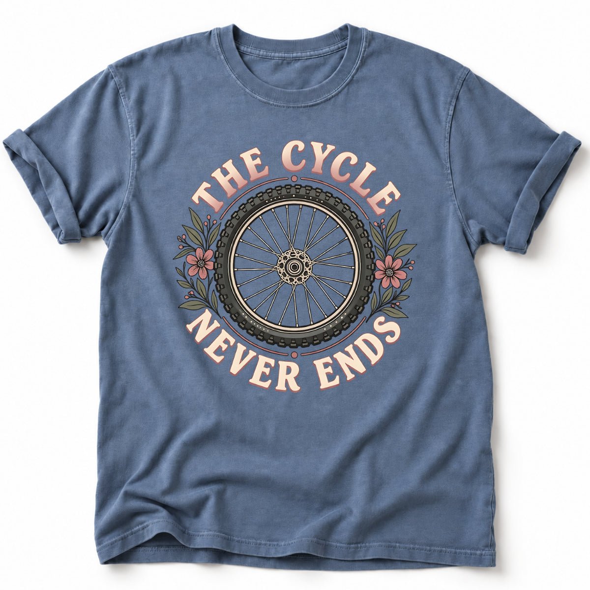 The Cycle Never Ends T-Shirt - AspenCrestOutdoors