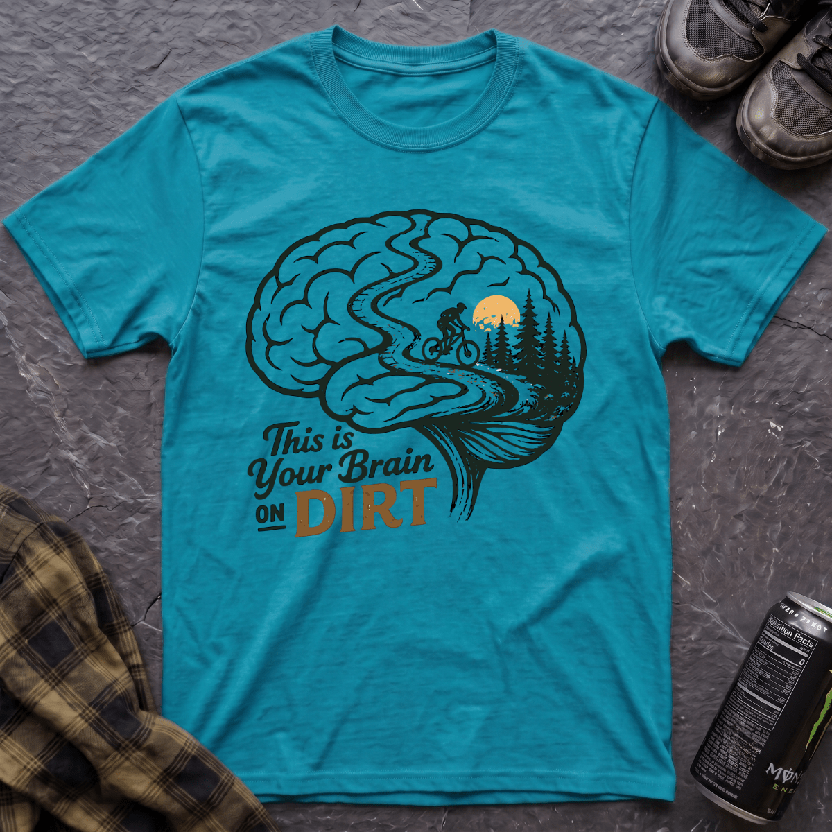 This Is Your Brain On Dirt T-Shirt - AspenCrestOutdoors