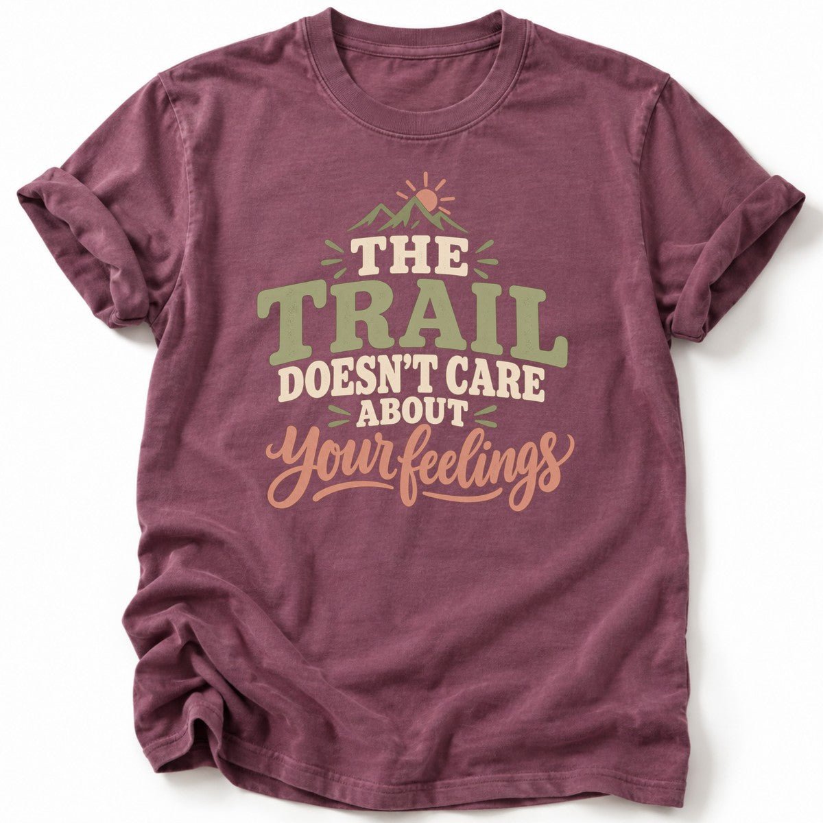 Trail Doesn't Care T-Shirt - AspenCrestOutdoors