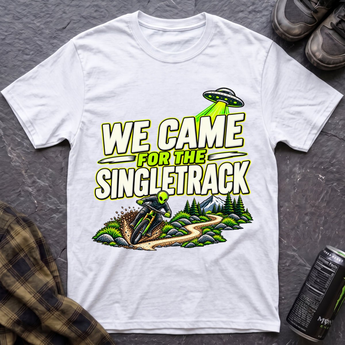 We Came For The Singletrack T-Shirt - AspenCrestOutdoors