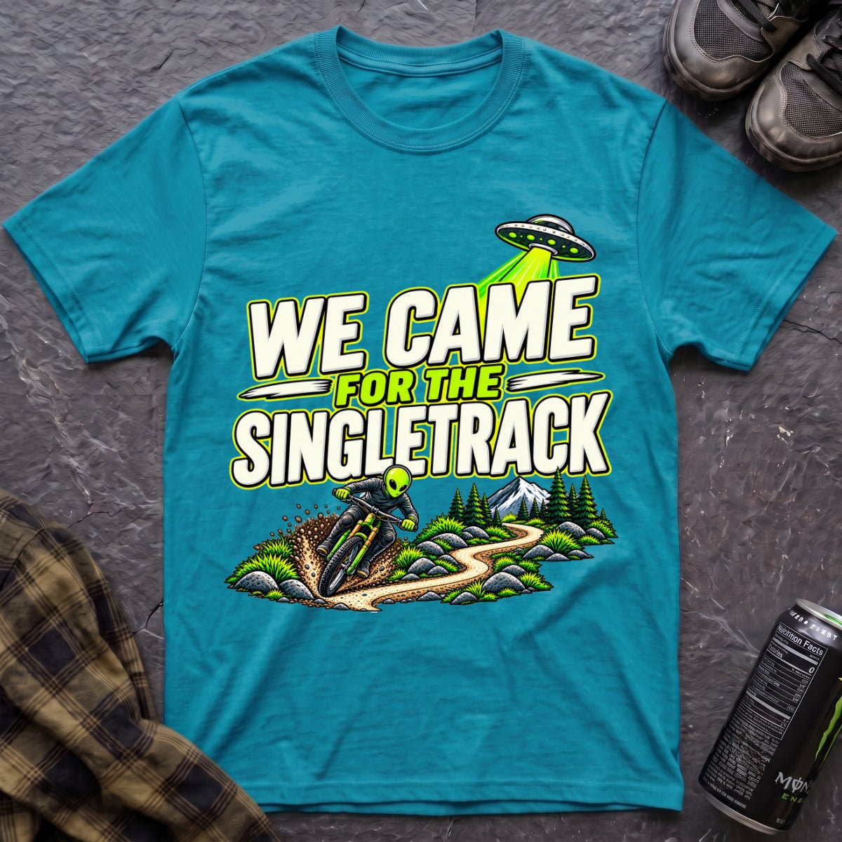 We Came For The Singletrack T-Shirt - AspenCrestOutdoors