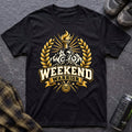 Weekend Warrior T-Shirt - AspenCrestOutdoors