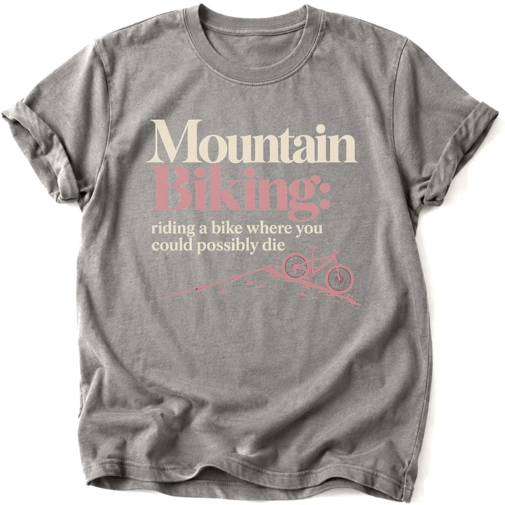 Where You Could Die T-Shirt - AspenCrestOutdoors