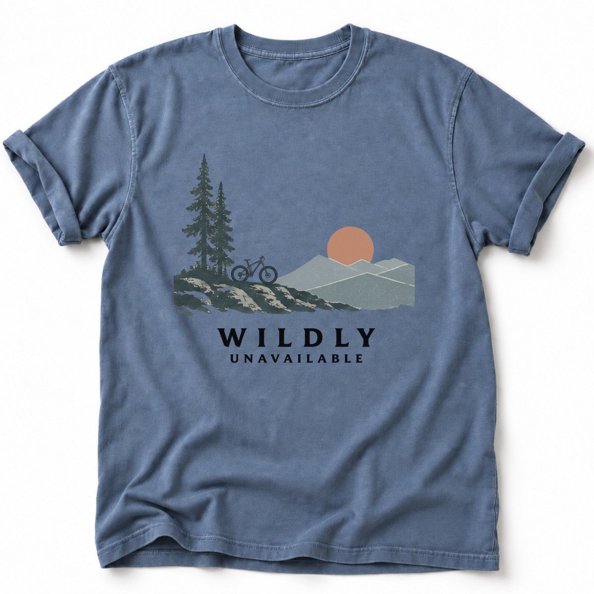 Wildly Unavailable T-Shirt - AspenCrestOutdoors