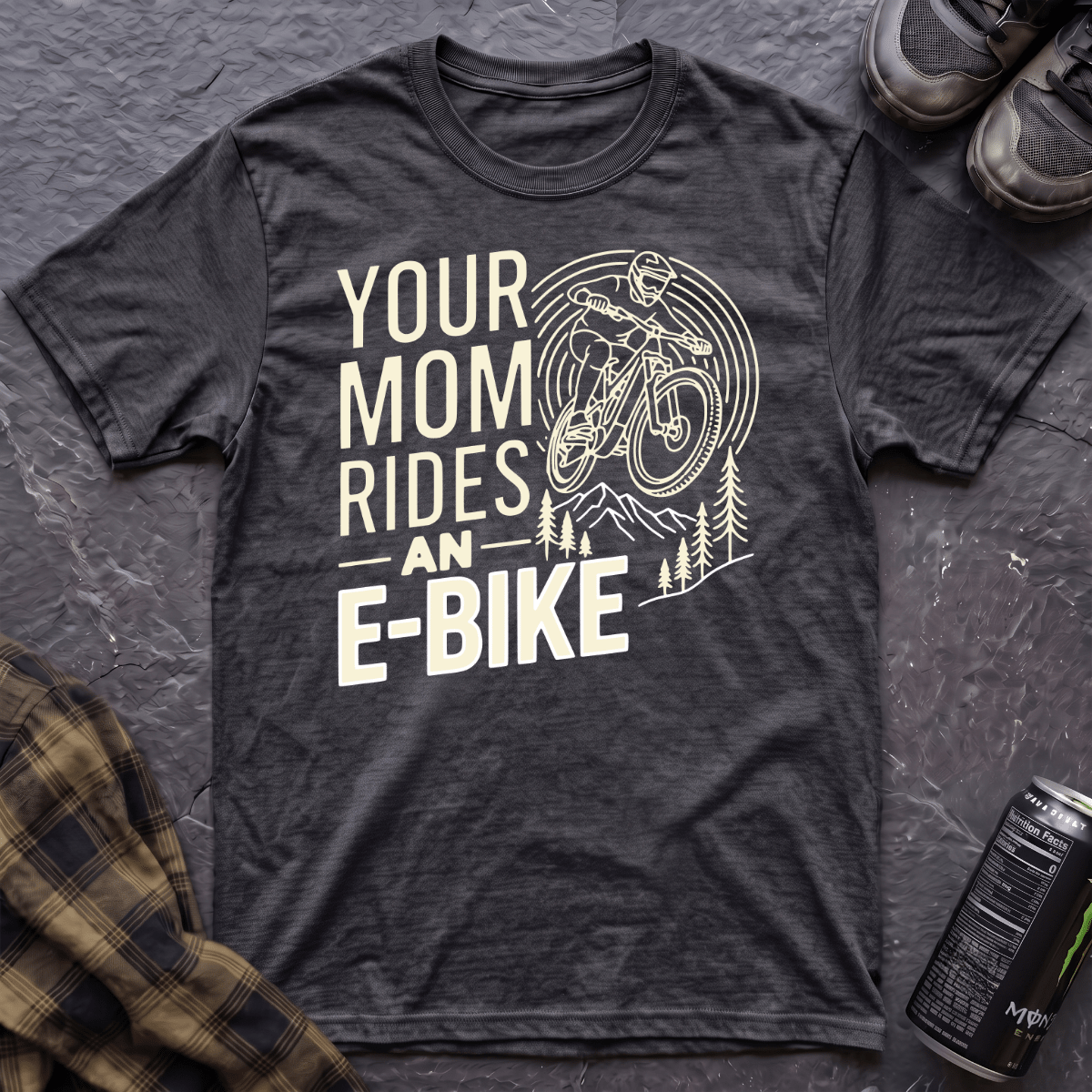 Your Mom Rides An E-Bike T-Shirt - AspenCrestOutdoors